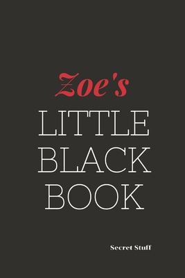 Zoe's Little Black Book: Zoe's Little Black Book B084DG1778 Book Cover