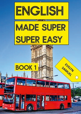 English: Made Super Super Easy Book 1 1916744001 Book Cover