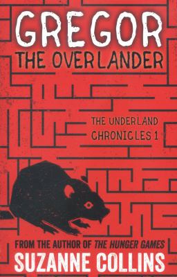 Gregor the Overlander (The Underland Chronicles) 1407172581 Book Cover