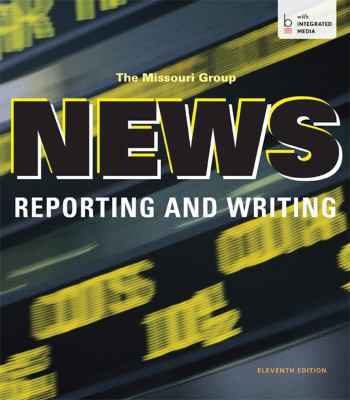 News Reporting and Writing 1457653540 Book Cover