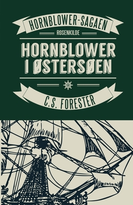 Hornblower i ?sters?en [Danish] 8711610905 Book Cover