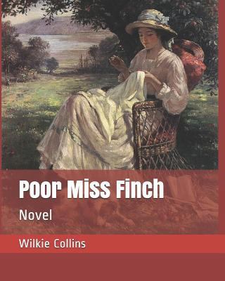 Poor Miss Finch: Novel 1795836938 Book Cover