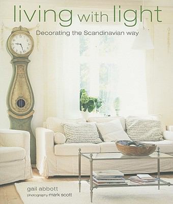 Living with Light Decorating the Scandinavian W... B0092HXO8C Book Cover