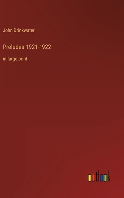 Preludes 1921-1922: in large print 3368344013 Book Cover