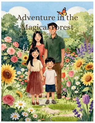 Adventure in the Magical Forest B0H8L6W99F Book Cover