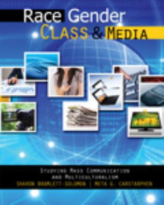 Race, Gender, Class, and Media: Studying Mass C... 146520668X Book Cover