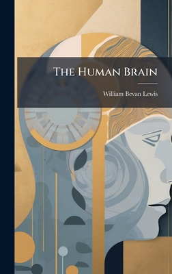 The Human Brain 1023901544 Book Cover