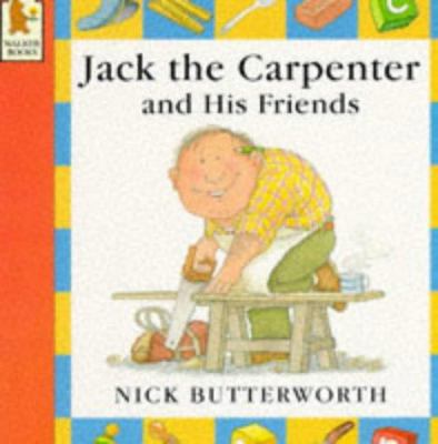 Jack the Carpenter and His Friends 0744547962 Book Cover