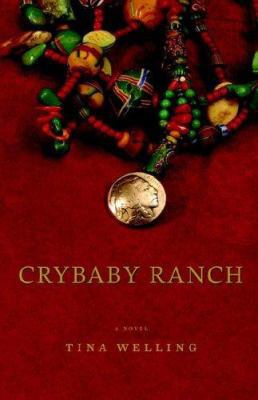 Crybaby Ranch 0977803449 Book Cover