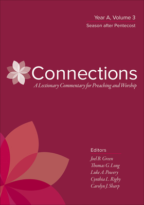 Connections: A Lectionary Commentary for Preach... 0664262392 Book Cover