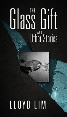 The Glass Gift and Other Stories 1977280196 Book Cover