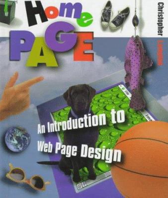 Home Page: An Introduction to Web Page Design 0531158543 Book Cover