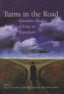 Turns in the Road: Narrative Studies of Lives i... 1557987734 Book Cover