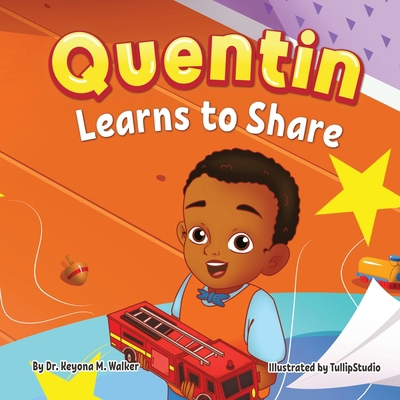 Quentin Learns to Share B0CQRKYTQT Book Cover