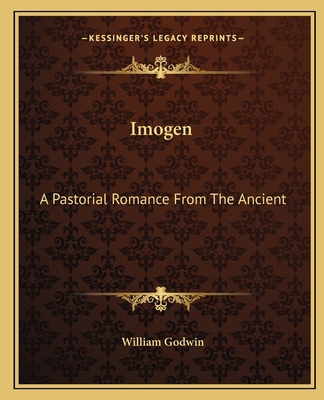 Imogen: A Pastorial Romance From The Ancient 1162667435 Book Cover