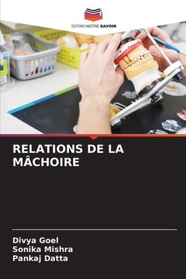 Relations de la Mâchoire [French] 6204017985 Book Cover