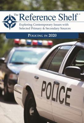 Reference Shelf: Policing in 2020: 0 1642657891 Book Cover