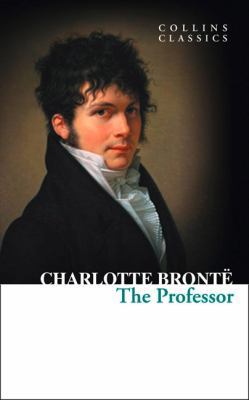 The Professor (Collins Classics) 0007920687 Book Cover