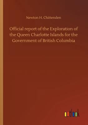 Official report of the Exploration of the Queen... 3734017688 Book Cover