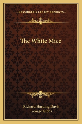 The White Mice 116275818X Book Cover