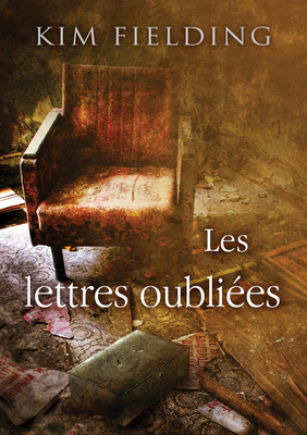Les Lettres Oubliées [French] 1644050811 Book Cover