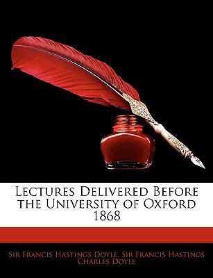 Lectures Delivered Before the University of Oxf... 1144026687 Book Cover