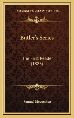 Butler's Series: The First Reader (1883) 1169024327 Book Cover