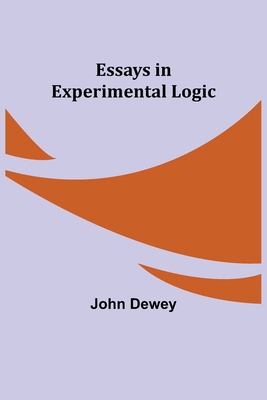 Essays In Experimental Logic 9354943829 Book Cover