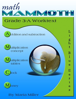 Math Mammoth Grade 3-A Worktext 1942715498 Book Cover