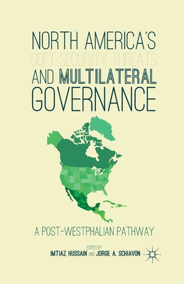 North America's Soft Security Threats and Multi... 1349468169 Book Cover