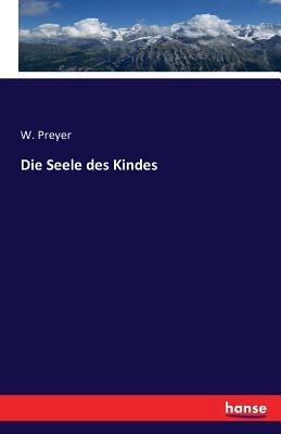 Die Seele des Kindes [German] 3741187291 Book Cover