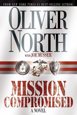 Mission Compromised: A Novel 0805425500 Book Cover