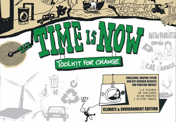 The Time Is Now: Toolkit for Change: Challenge,... 9063696736 Book Cover