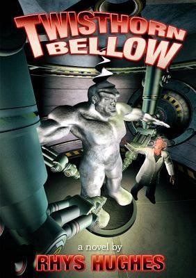 Twisthorn Bellow 1291771298 Book Cover