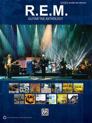 R.E.M. -- Guitar Tab Anthology: Authentic Guita... 0739069802 Book Cover