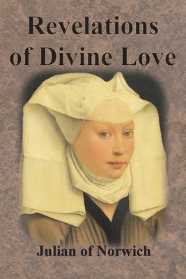 Revelations of Divine Love 1640323279 Book Cover