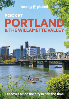 Lonely Planet Pocket Portland & the Willamette ... 1837584192 Book Cover