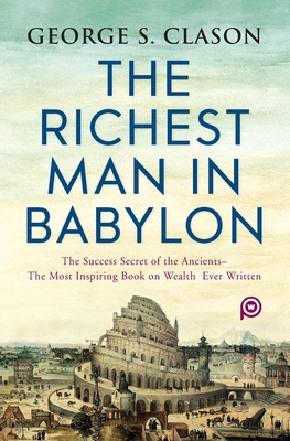 The Richest Man in Babylon 9354990711 Book Cover