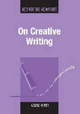On Creative Writing 1847692575 Book Cover