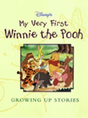 My Very First Winnie the Pooh Growing Up Storie... 078683238X Book Cover
