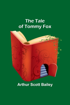 The Tale of Tommy Fox 9357912851 Book Cover