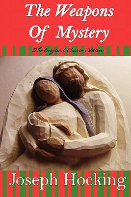 The Weapons of Mystery - The Original Classic E... 1742445225 Book Cover