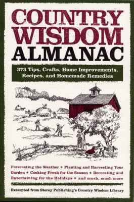 Country Wisdom Almanac: 373 Tips, Crafts, Home ... 1579127746 Book Cover