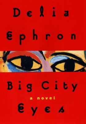 Big City Eyes 0399143912 Book Cover