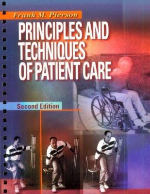 Principles and Techniques of Patient Care 0721675247 Book Cover