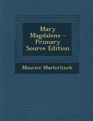 Mary Magdalene - Primary Source Edition 1294424203 Book Cover