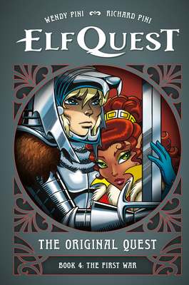 Elfquest: The Original Quest: Book 4--The First... 150674852X Book Cover