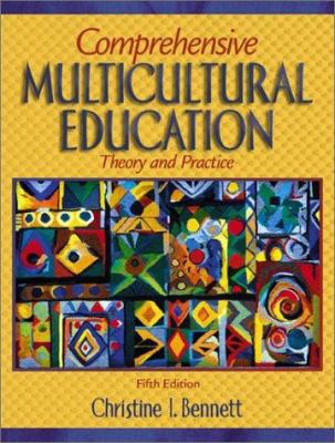 Comprehensive Multicultural Education: Theory a... 0205358381 Book Cover