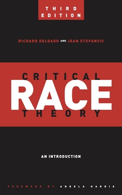 Critical Race Theory: An Introduction 147980276X Book Cover