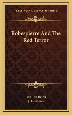 Robespierre and the Red Terror 1163471526 Book Cover